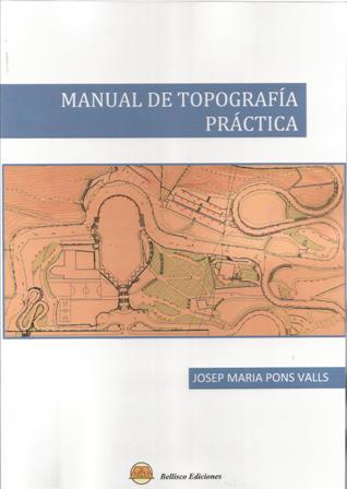 Manual de Topograf&iacute;a Pr&aacute;ctica